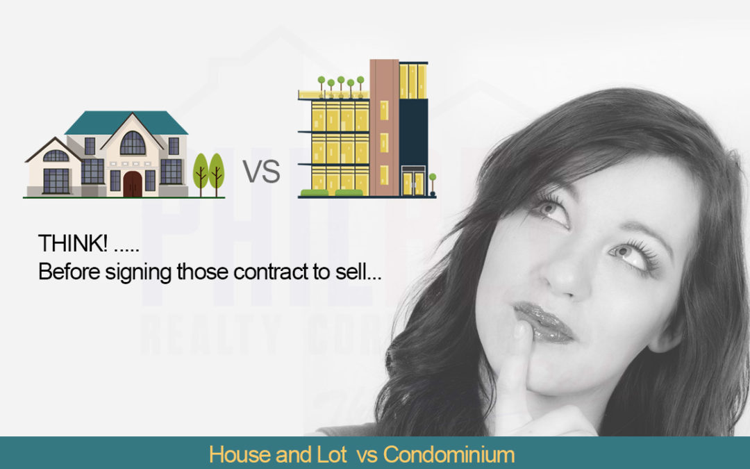 Are you buying House and Lot or Condominium?